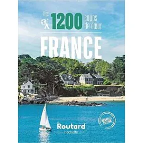 NOS 1200 COUPS DE COEUR FRANCE ROUTARD